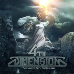 4th Dimension : The White Path to Rebirth